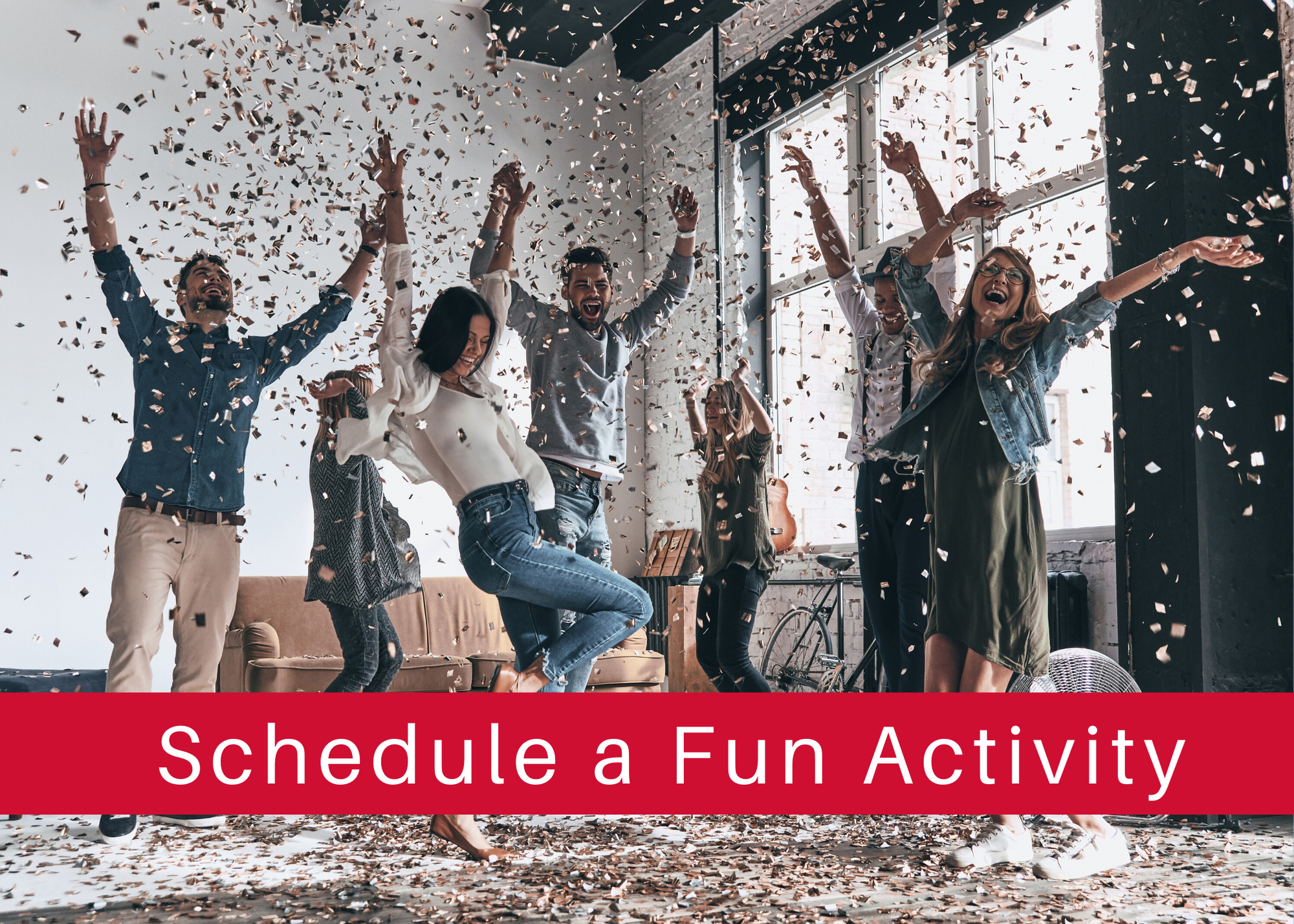 schedule a fun activity - party