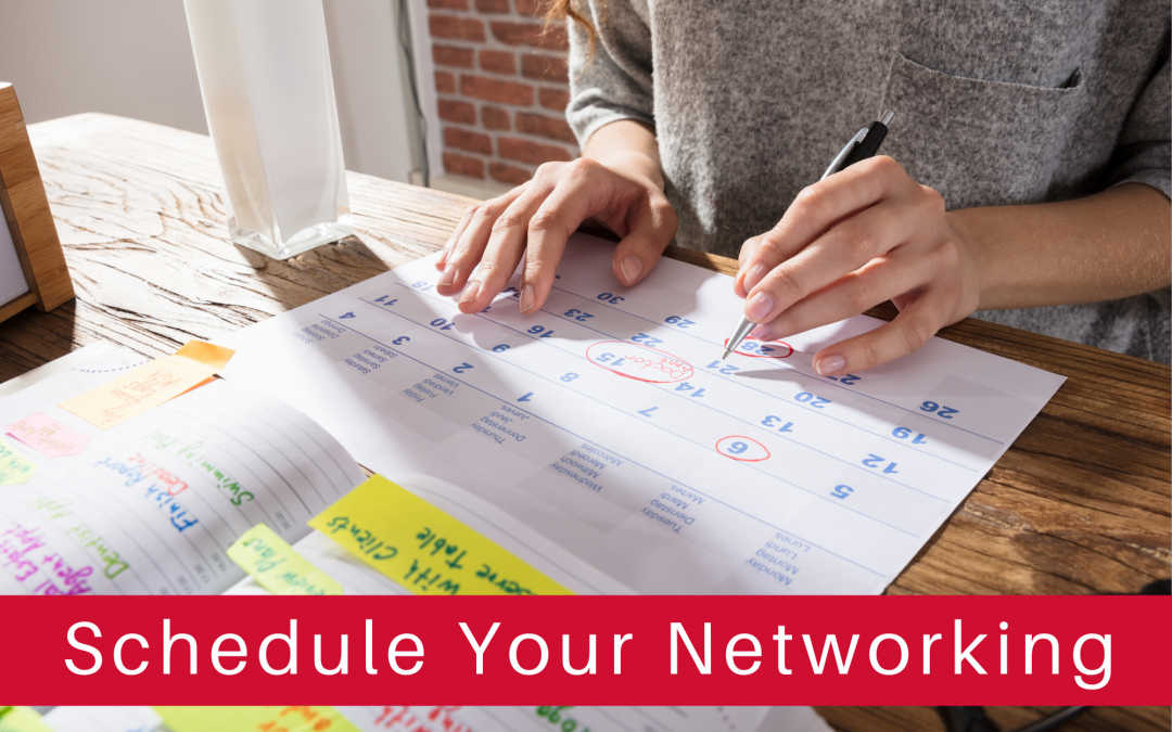 Schedule Your Networking